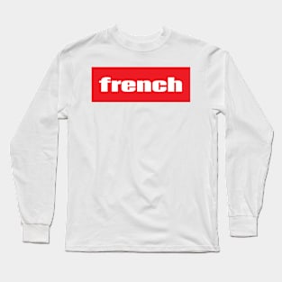 French France Long Sleeve T-Shirt